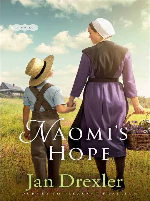 Title details for Naomi's Hope by Jan Drexler - Available